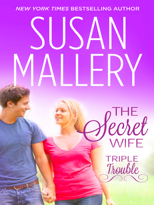 Title details for The Secret Wife by Susan Mallery - Wait list
